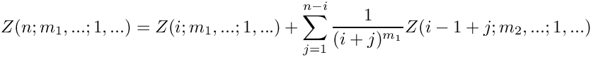 \[
    Z(n;m_1,...;1,...) = Z(i;m_1,...;1,...) 
     + \sum\limits_{j=1}^{n-i} \frac{1}{(i+j)^{m_1}} Z(i-1+j;m_2,...;1,...)
\]