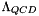 $\Lambda_{QCD}$